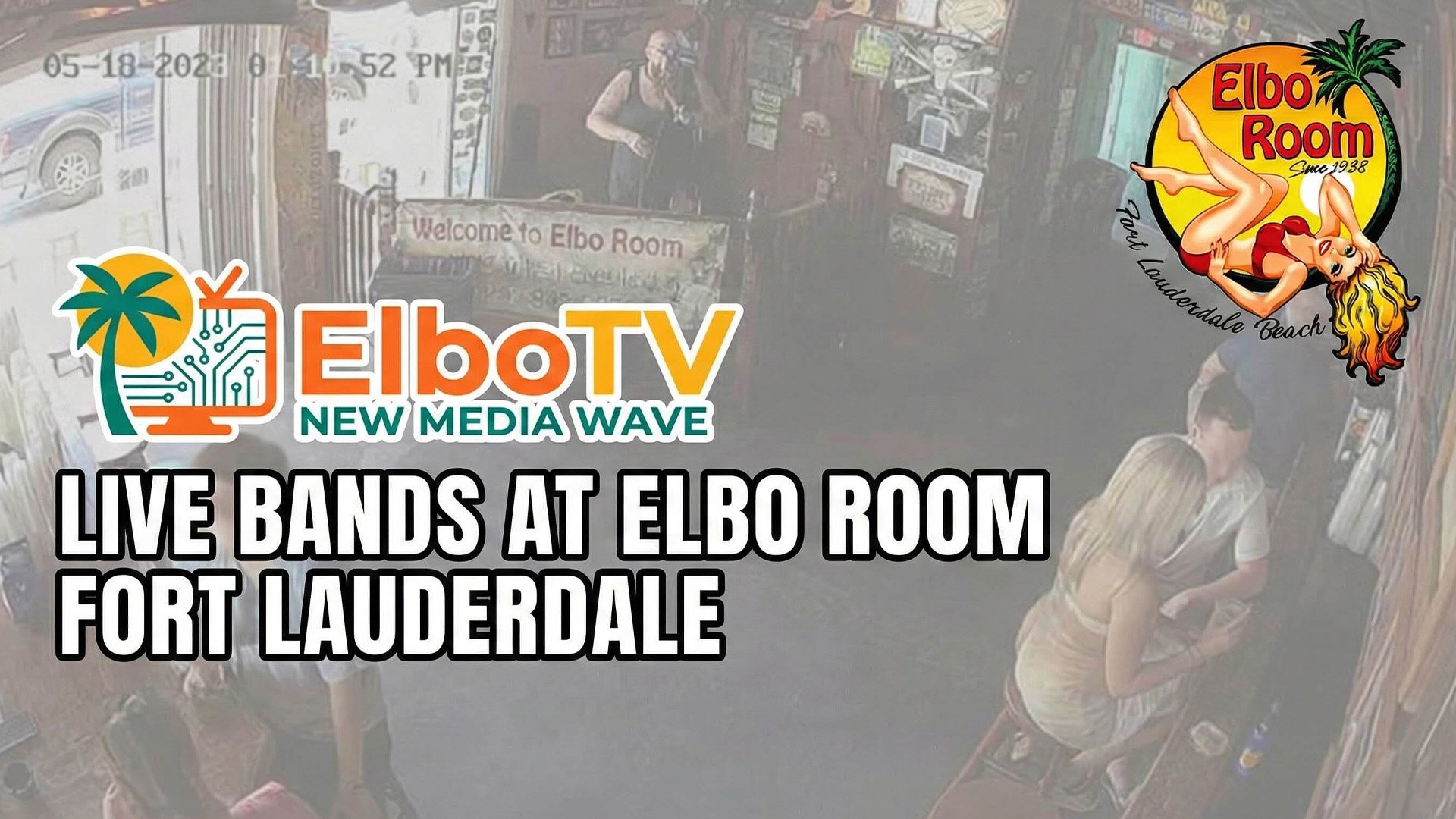 Elbo Room Band Cam