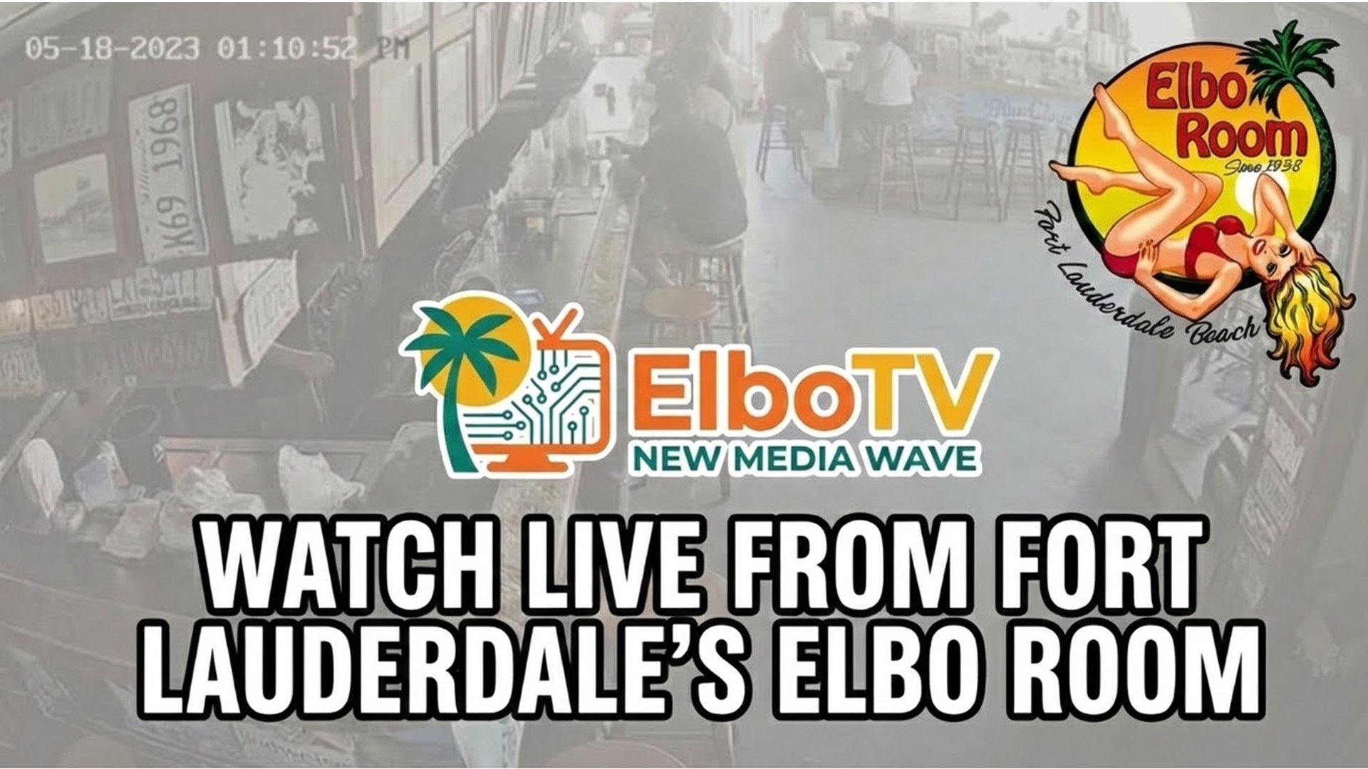 Elbo Room Bar Cam